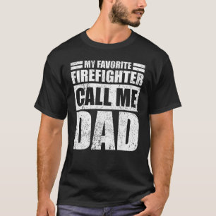 Camiseta Mens Meu Bombeiro Favorito Me Chama De Pai Pai