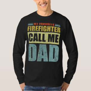 Camiseta Mens Meu Bombeiro Favorito Me Chama De Pai Pai