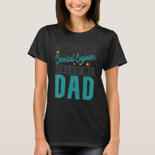 Camiseta Mens Meu Engenheiro Químico Favorito Me Chama De P