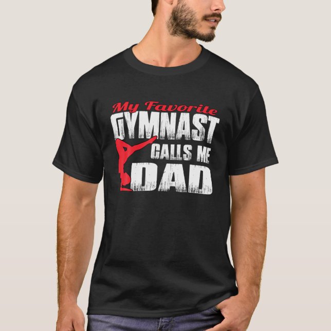Camiseta Mens Meu Gymnast Favorito Me Chama De Pai De Gymná (Frente)