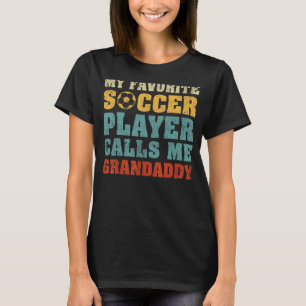 Camiseta Mens Meu Jogador De Futebol Favorito Me Chama Avô
