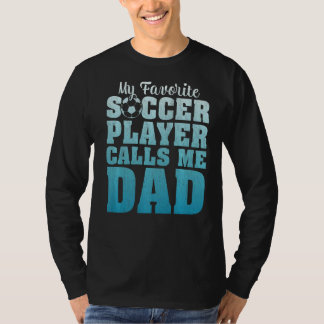Camiseta Mens Meu Jogador De Futebol Favorito Me Chama De F