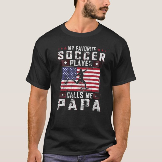 Camiseta Mens Meu Jogador De Futebol Favorito Me Chama Papa (Frente)