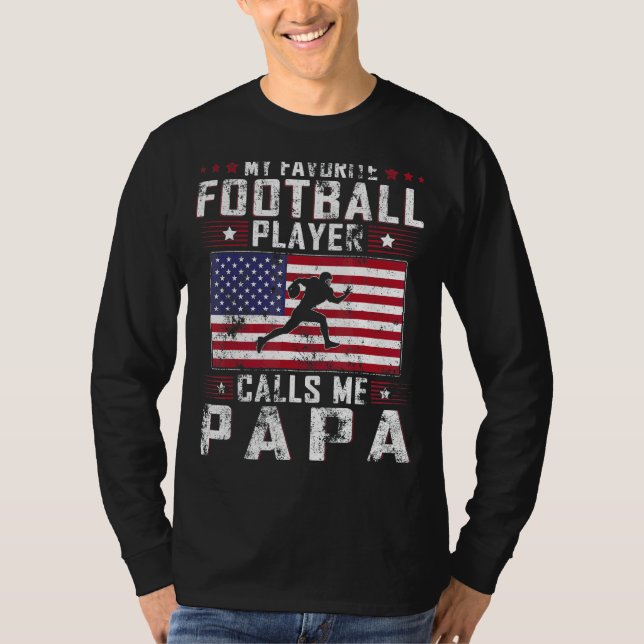 Camiseta Mens Meu Jogador De Futebol Favorito Me Chama Papá (Frente)