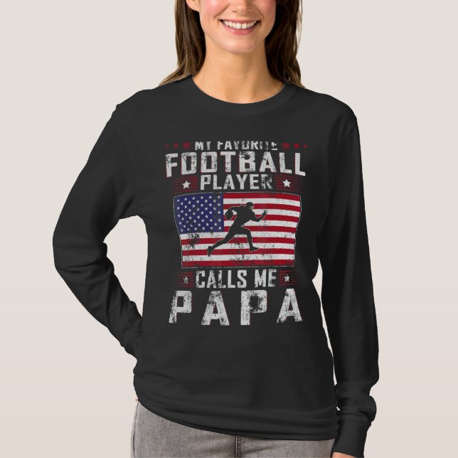 Camiseta Mens Meu Jogador De Futebol Favorito Me Chama Papá (Frente)