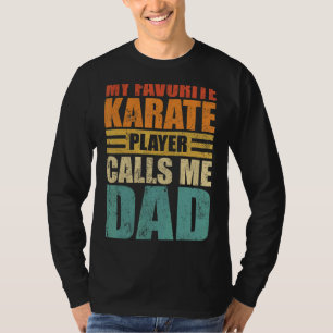 Camiseta Mens Meu Jogador De Karate Favorito Me Chama De Pa
