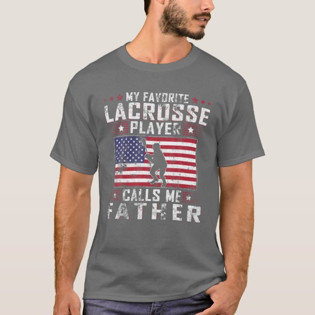 Camiseta Mens Meu Jogador De Lacrosse Favorito Me Chama Pai (Frente)