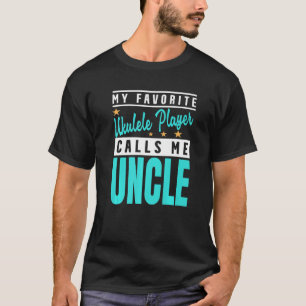 Camiseta Mens Meu Jogador Ukulele Favorito Me Chama De Tio
