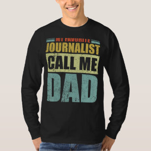 Camiseta Mens Meu Jornalista Favorito Me Chama de Pai Pai