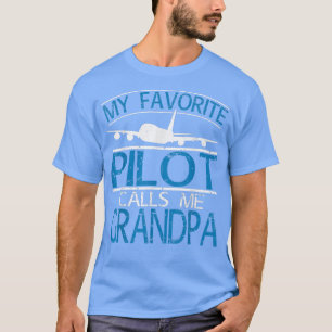 Camiseta Mens Meu Piloto favorito me chama de vovô