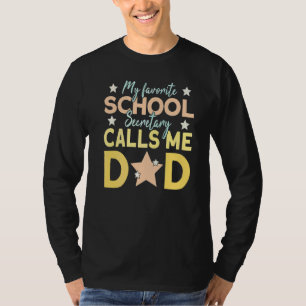 Camiseta Mens Meu Secretário de Escola Favorito Me Chama Pa