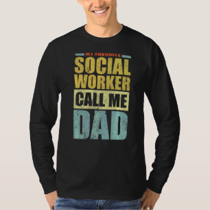 Camiseta Mens Meu Trabalhador Social Favorito Me Chama Faes