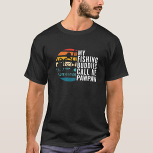 Camiseta Mens Meus Amigos De Pesca Me Chamam Pawpaw Pescado