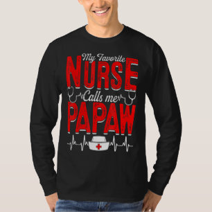 Camiseta Mens Minha Enfermeira Favorita Me Chama De Papaw E