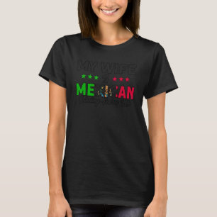 Camiseta Mens Minha Esposa É A Bandeira Mexicana Roota Méxi