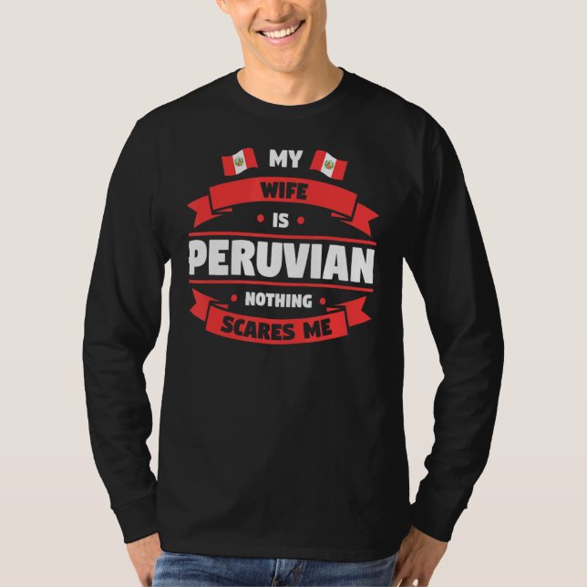 Camiseta Mens Minha Esposa É Peruana Nada Me Assusta Pe Per (Frente)