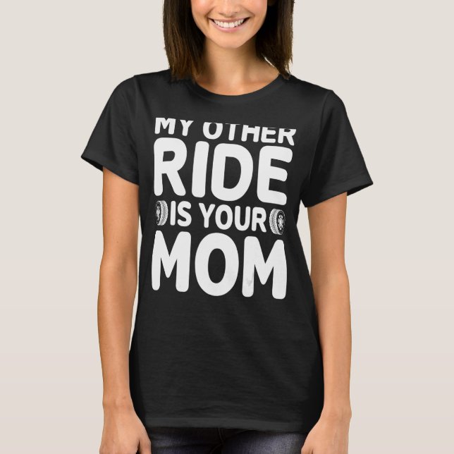Camiseta Mens Minha Outra Carona É Sua Mãe Máquina De Poder (Frente)