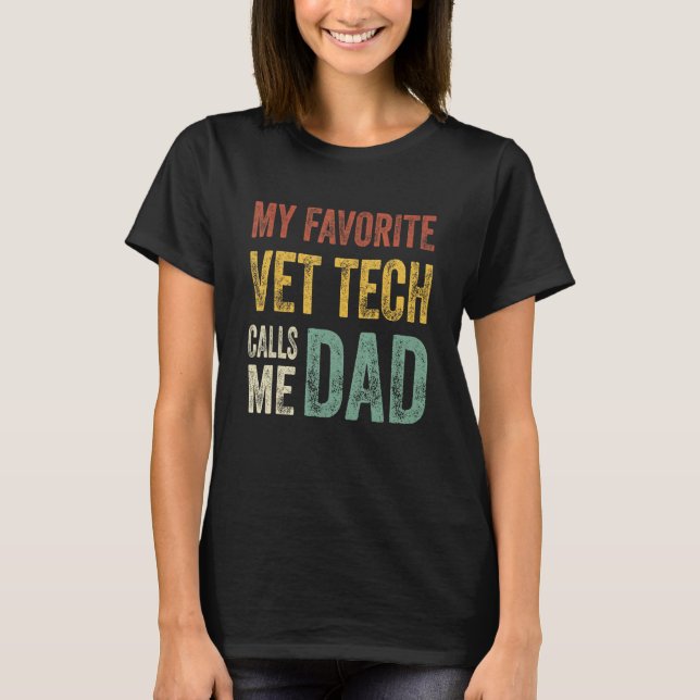 Camiseta Mens Minha Tecnologia De Vet Favorita Me Chama De  (Frente)