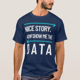 Camiseta Mens Mostra-Me O Computador Data Scientist