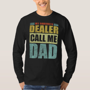 Camiseta Mens My Favorite Dealer Me Chama De Dia de os pais