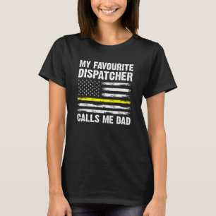 Camiseta Mens My Favorite Dispatcher Me Chama De Despacho D