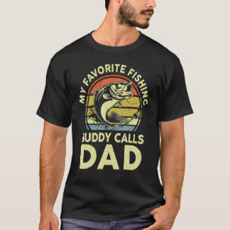 Camiseta Mens My Favorite Fishing Buddy Calls Me Dad Father