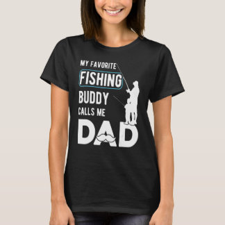 Camiseta Mens My Favorite Fishing Buddy Calls Me Dad Joke F