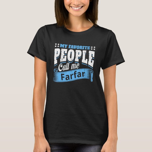 Camiseta Mens My Favorite People Call Me Farfar Grandpa Fat (Frente)