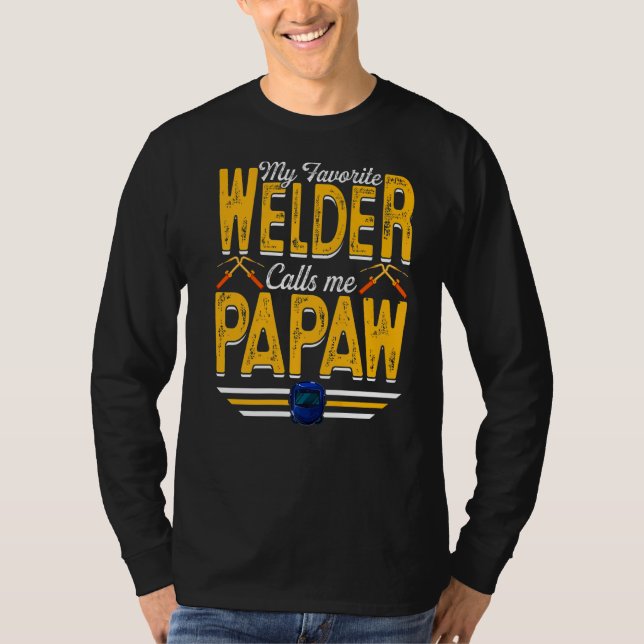 Camiseta Mens My Favorite Welder Me Chama Papaw Welder Pap (Frente)