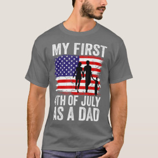 Camiseta Mens My First 4th Of July As A Dad July 4th New Da