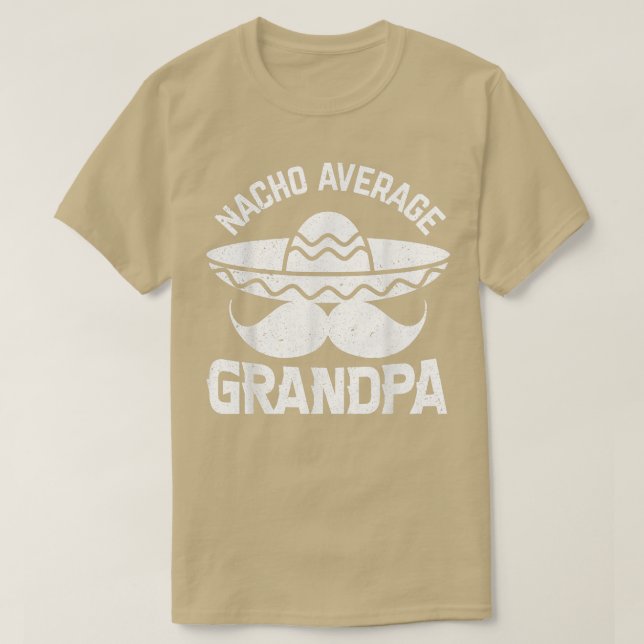 Camiseta Mens Nacho Average Grandpa For Granddaddy  (Frente do Design)
