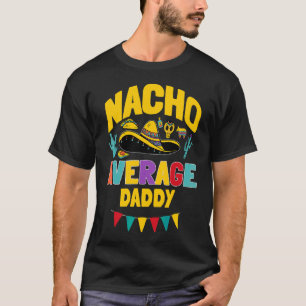 Camiseta Mens Nacho Média Pai Cinco De Mayo Mat Mexicano