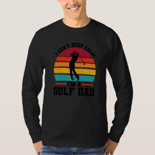 Camiseta Mens, não consigo ficar calmo, sou um jogo de golf