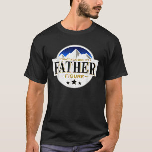 Camiseta Mens Não é um Pai, é um pai Figura Vinta