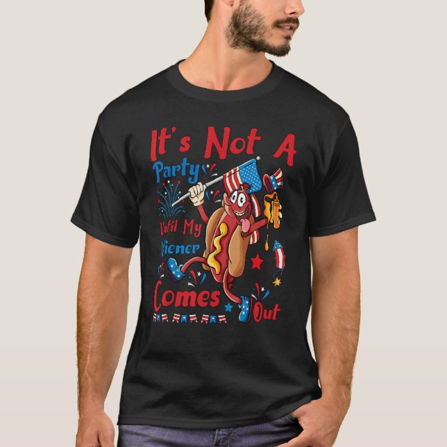 Camiseta Mens Não É Uma Festa Até Que Meu Wiener Sai 4 (Frente)