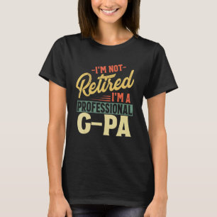 Camiseta Mens Não Estou Aposentado. Sou um G Pa profissiona