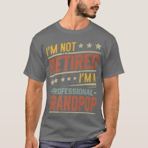 Camiseta Mens, não estou aposentado. Sou um vovô profission