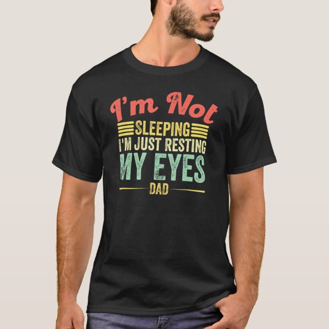 Camiseta Mens Não Estou Dormindo Só Estou Descansando Meus  (Frente)