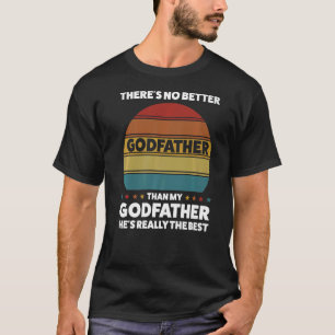 Camiseta Mens Não Há Melhor Padrinho.