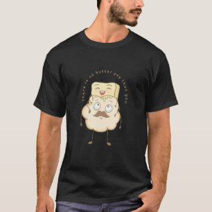 Camiseta Mens Não Há Pop Manteiga Que Seu Melhor Pai