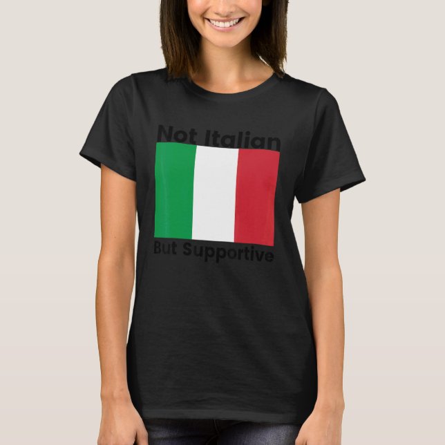 Camiseta Mens Não Italianos, Mas Italiano De Apoio (Frente)