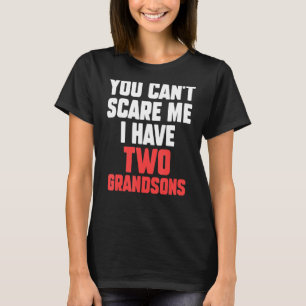 Camiseta Mens, não me assusta, tenho dois netos.