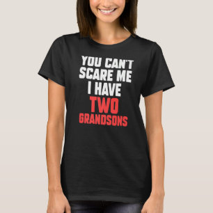 Camiseta Mens, não me assusta, tenho dois netos.