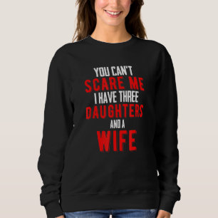 Camiseta Mens, Não Me Assusta, Tenho Três Filhas E