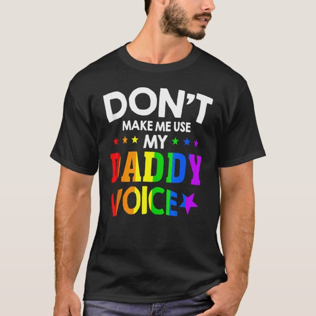 Camiseta Mens Não Me Faça Usar Meu Urso Gay de Voz do Pai P (Frente)