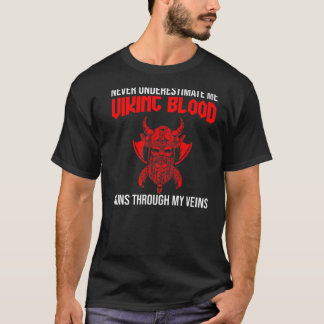 Camiseta Mens nunca me subestimaram vivendo sangue vikings 