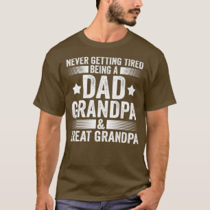 Camiseta Mens nunca se cansam sendo uma família pai do avô
