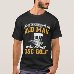 Camiseta Mens Nunca Subestimam O Velho Disco Golf Voando