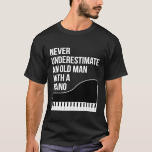 Camiseta Mens Nunca Subestimam Um Velho Com Piano