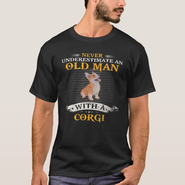 Camiseta Mens Nunca Subestimam Um Velho Com Um Corgi F (Frente)